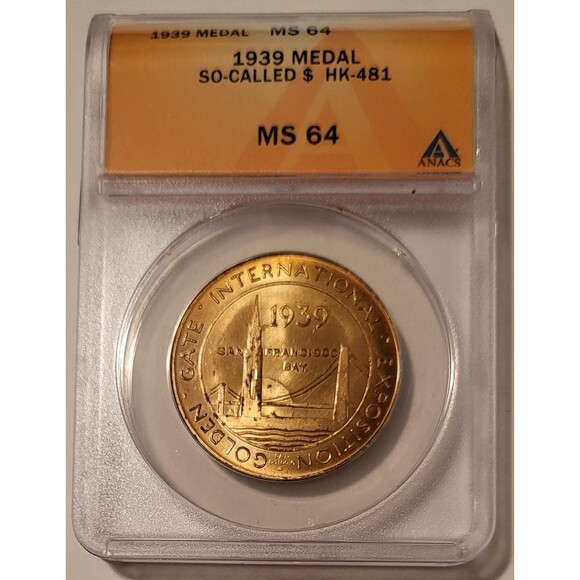 1939 Treasure Island So-Called Dollar Medal HK-481 R-2 MS64 ANACS - Picture 1 of 4